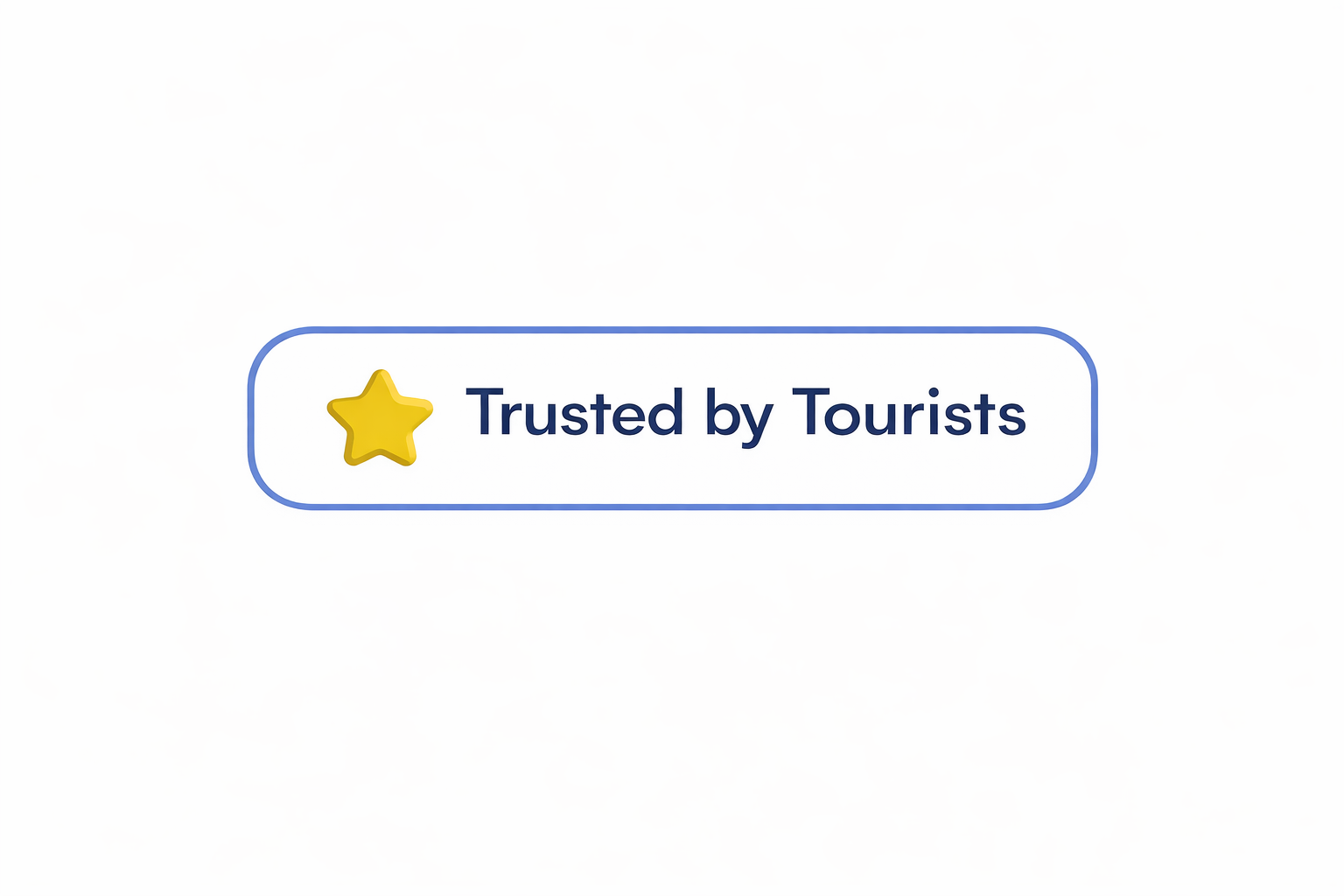Trusted by Tourists ⭐